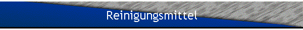 Reinigungsmittel